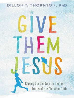 cover image of Give Them Jesus